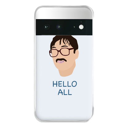 Hello All - FND Phone Case for Google Pixel 6a