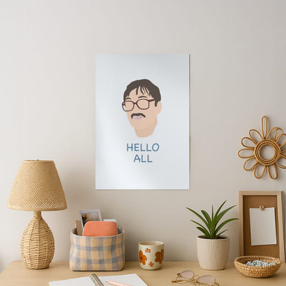 Hello All - FND Art Print