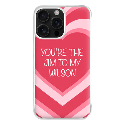 Jim To My Wilson - FND Phone Case for iPhone 16 Pro Max