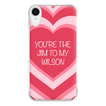 Jim To My Wilson - FND Phone Case for iPhone XR