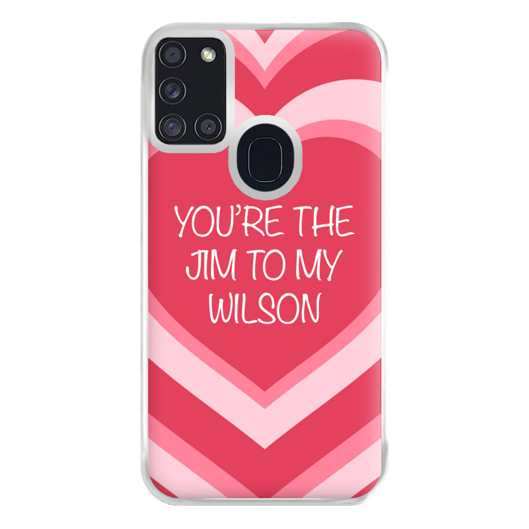 Jim To My Wilson - FND Phone Case for Galaxy A21s