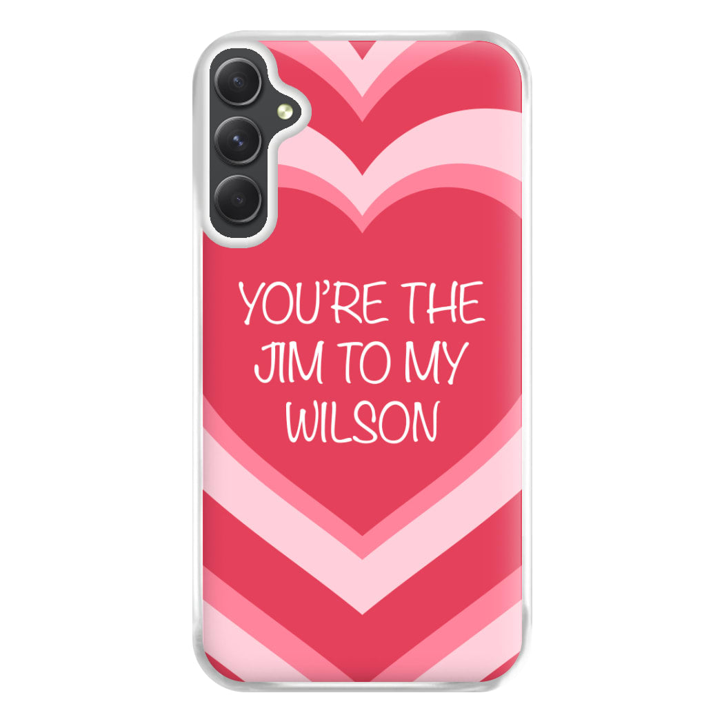 Jim To My Wilson - FND Phone Case for Galaxy A14