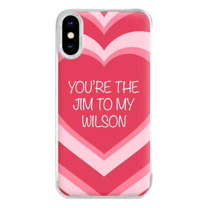 Jim To My Wilson - FND Phone Case for iPhone XS Max