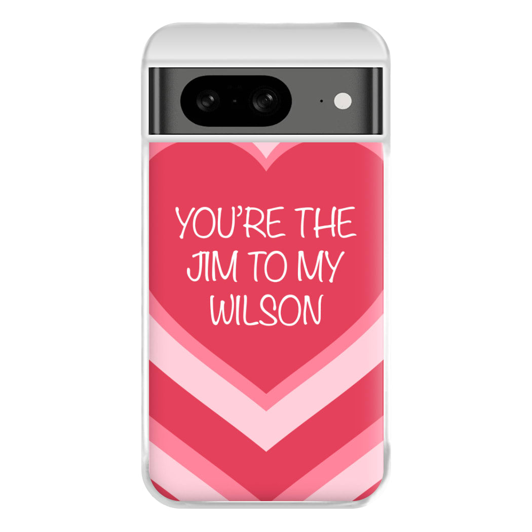 Jim To My Wilson - FND Phone Case for Google Pixel 8