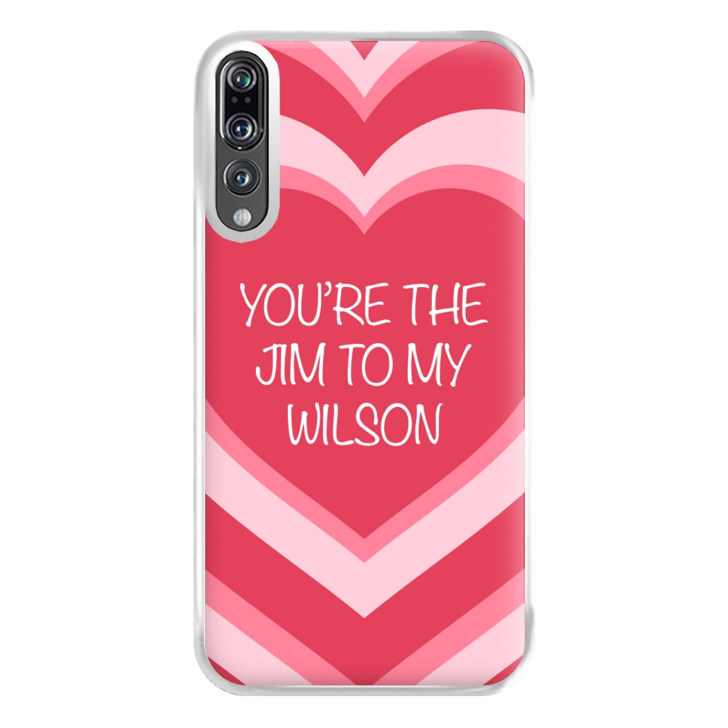 Jim To My Wilson - FND Phone Case for Huawei P20 Pro