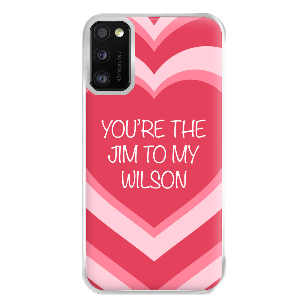 Jim To My Wilson - FND Phone Case for Galaxy A41