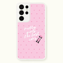 Pretty Girls Like Fast Cars Phone Case - Galaxy S21 Ultra