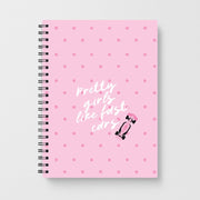 Pretty Girls Like Fast Cars Notebook 1