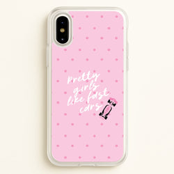 Pretty Girls Like Fast Cars Phone Case - iPhone X / XS