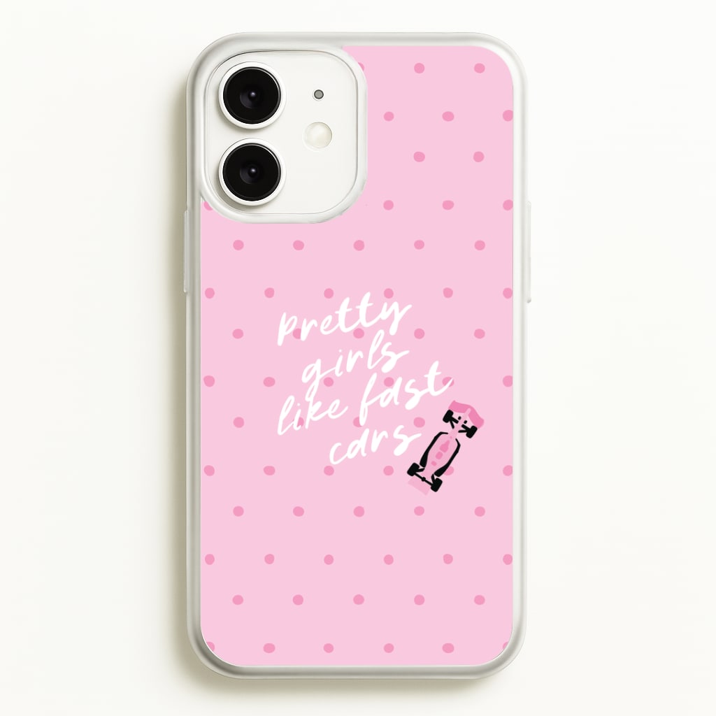 Pretty Girls Like Fast Cars Phone Case - iPhone 11