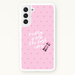 Pretty Girls Like Fast Cars Phone Case - Galaxy S22 Plus