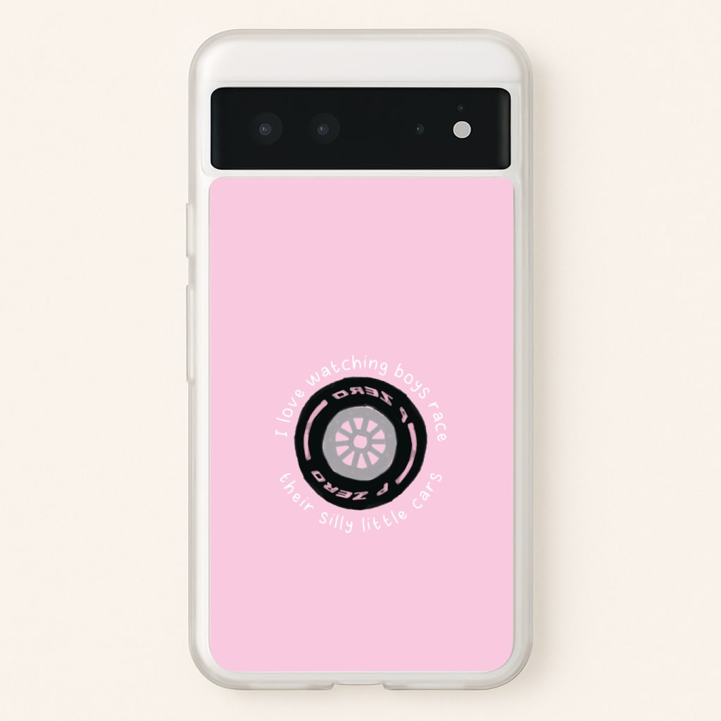 Boys And Their Silly Little Cars Phone Case - Google Pixel 6