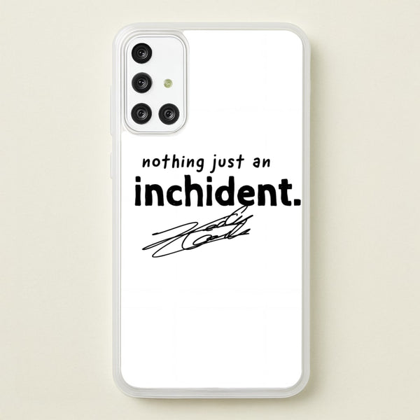 Nothing Just An Inchident - Charles Leclerc Phone Case - Galaxy A71 / Standard