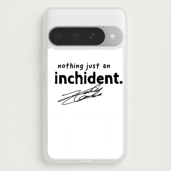 Nothing Just An Inchident - Charles Leclerc Phone Case - Google Pixel 10 Pro XL / Standard