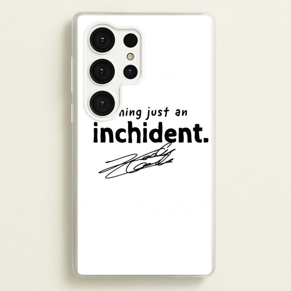 Nothing Just An Inchident - Charles Leclerc Phone Case - Galaxy S25 Ultra / Standard