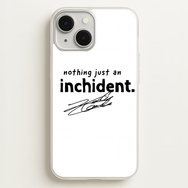 Nothing Just An Inchident - Charles Leclerc Phone Case - iPhone 13 / Standard