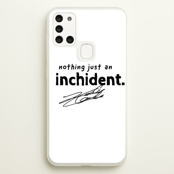 Nothing Just An Inchident - Charles Leclerc Phone Case - Galaxy A21s / Standard