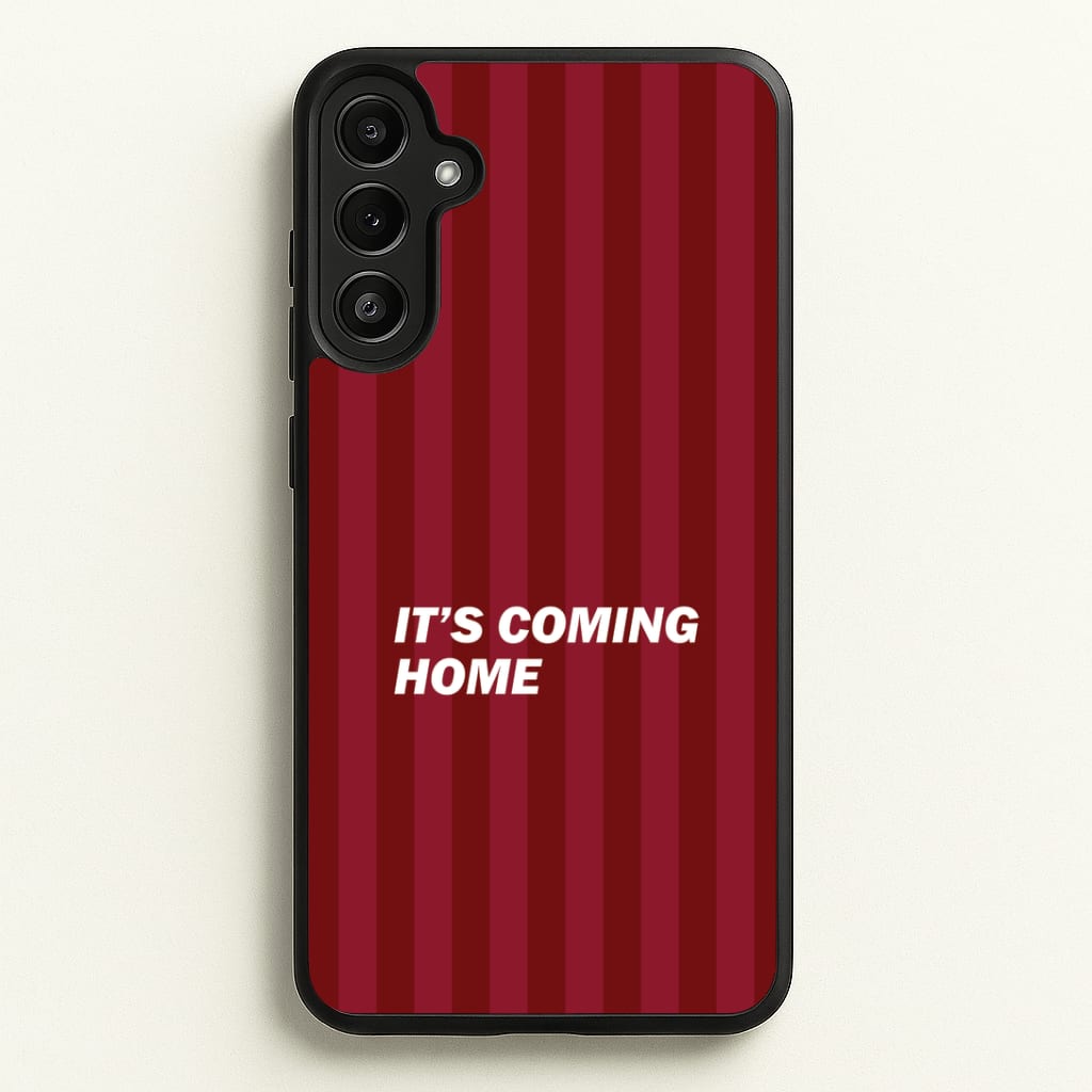 It's Coming Home Phone Case - Galaxy A34