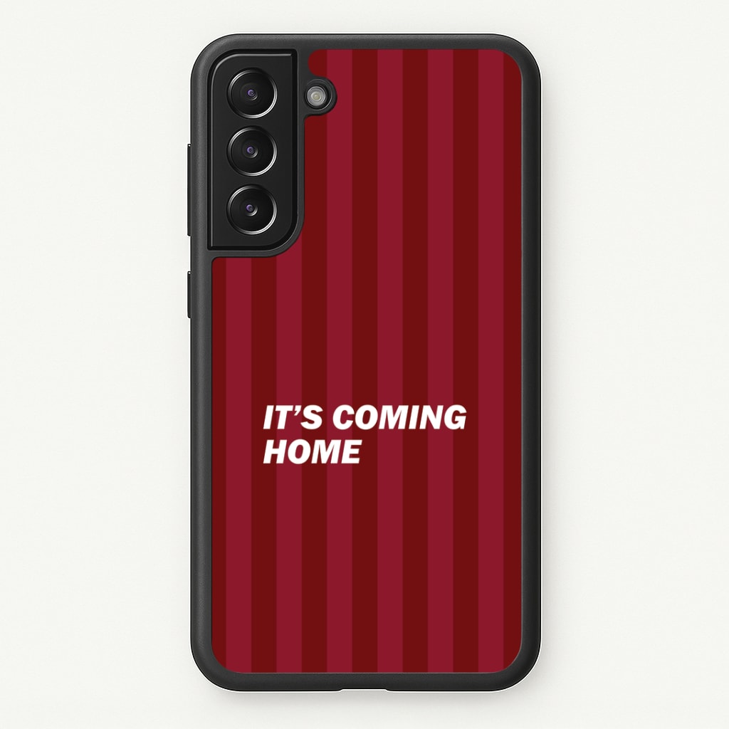 It's Coming Home Phone Case - Galaxy S22