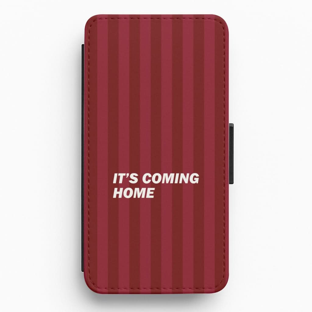 It's Coming Home Wallet Phone Case