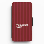 It's Coming Home Wallet Phone Case 1