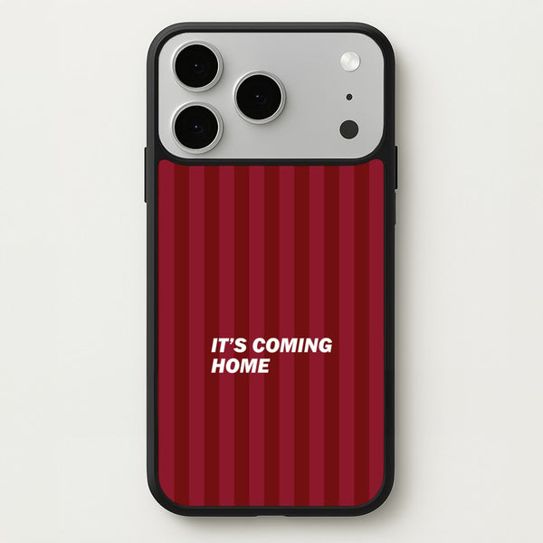 It's Coming Home Phone Case - iPhone 17 Pro Max