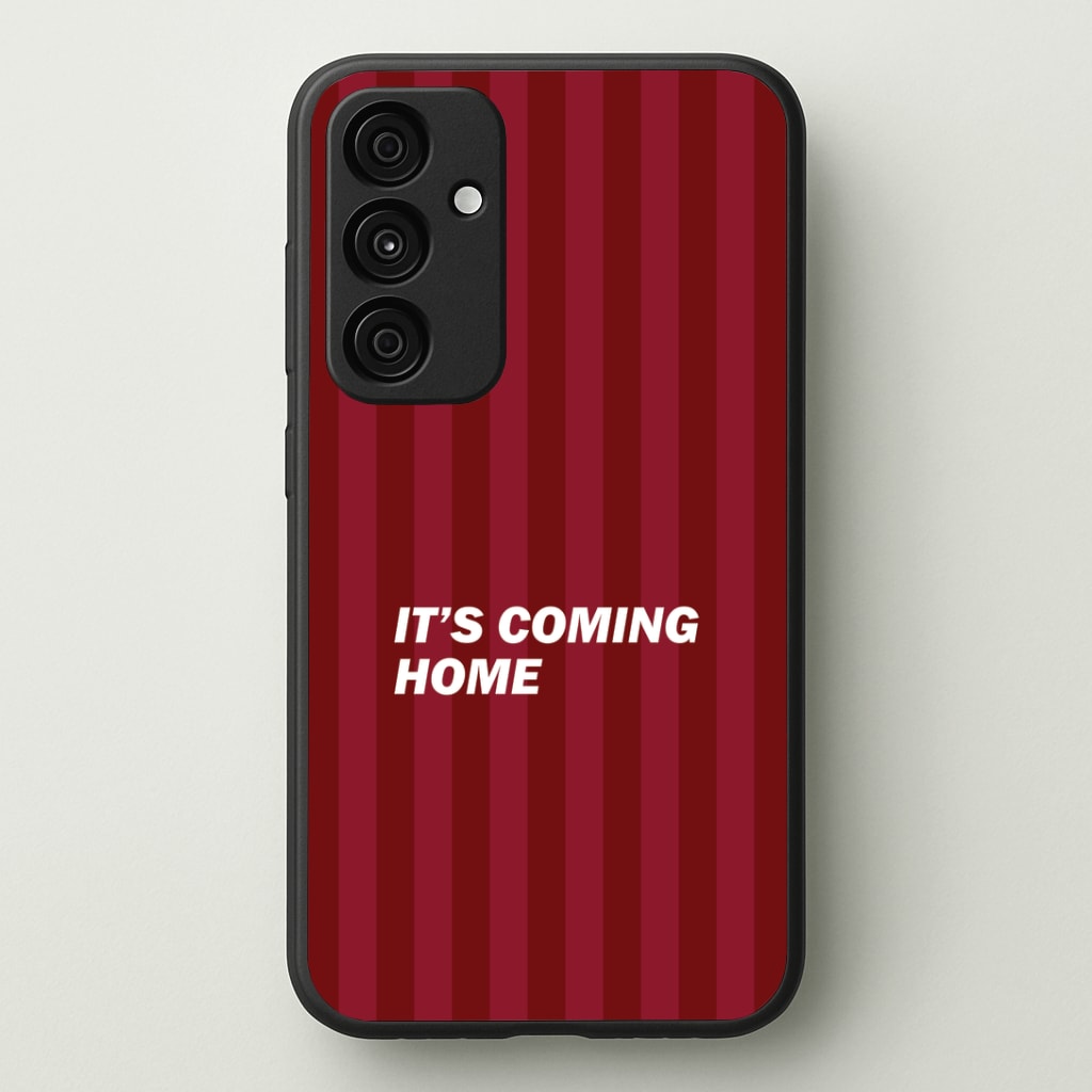 It's Coming Home Phone Case - Galaxy A55