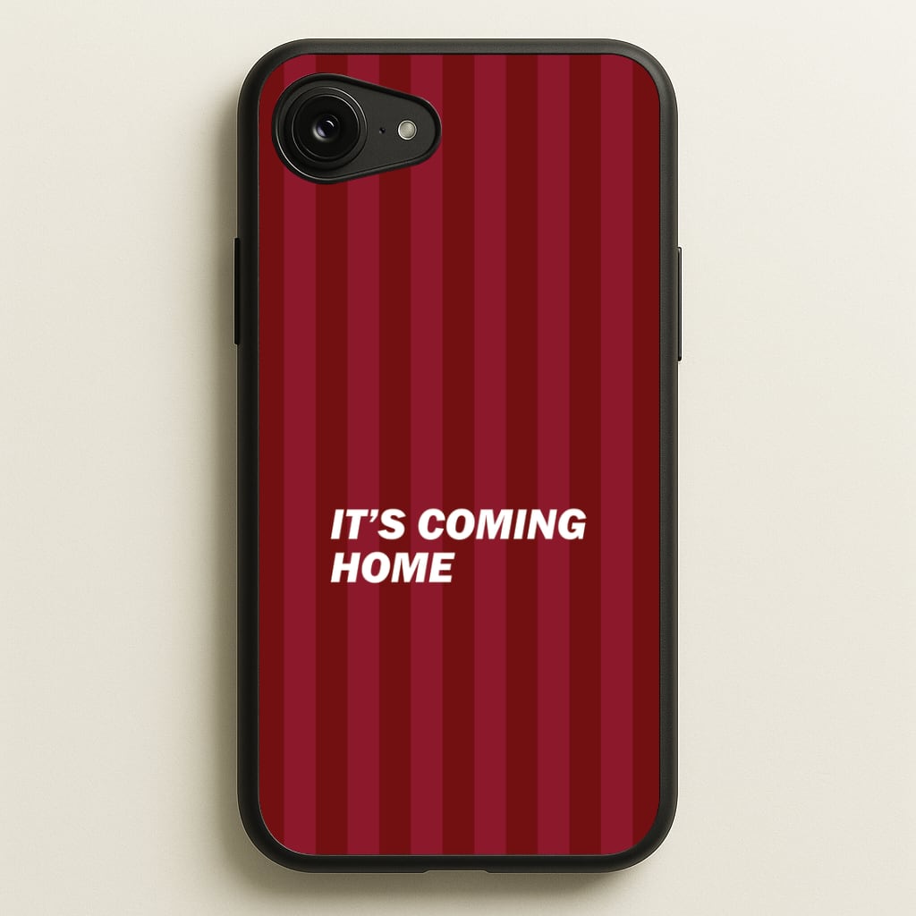It's Coming Home Phone Case - iPhone 16e