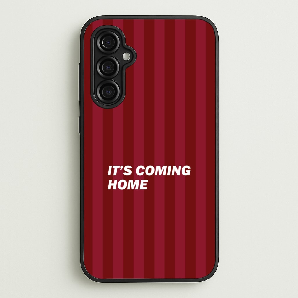 It's Coming Home Phone Case - Galaxy A14