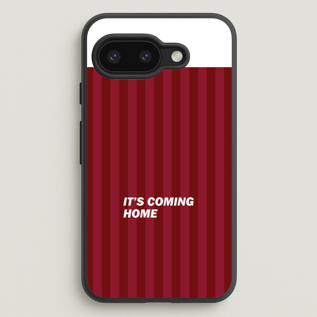 It's Coming Home Phone Case - Google Pixel 9a