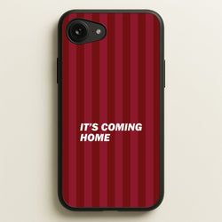 It's Coming Home Phone Case - iPhone 17e