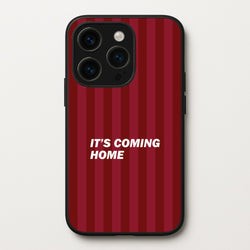 It's Coming Home Phone Case - iPhone 15 Pro Max