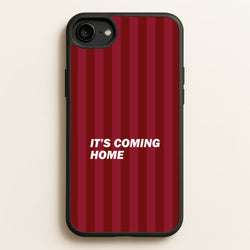 It's Coming Home Phone Case - iPhone 6 / 7 / 8 / SE
