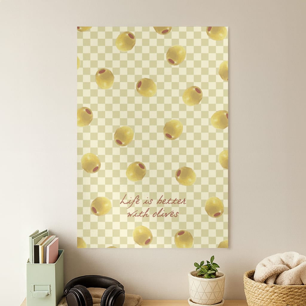 Life Is Better With Olives Poster