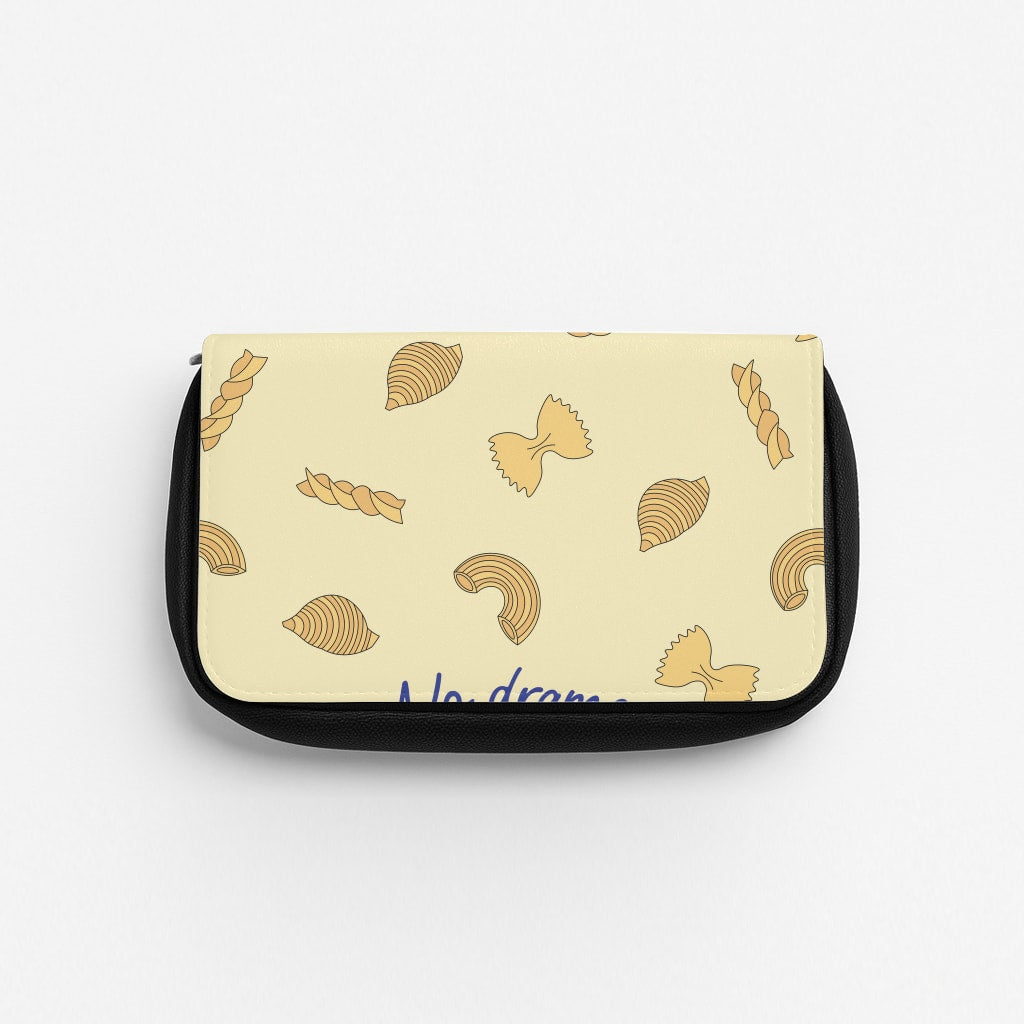 No Drama, Only Pasta Pencil Case
