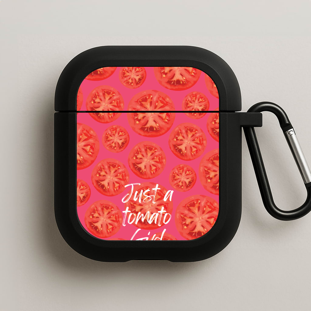 Just A Tomato Girl AirPods Case