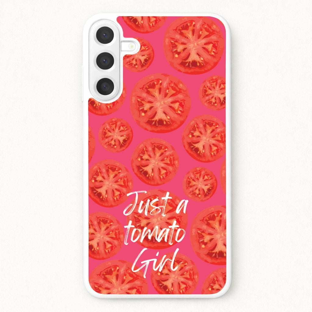 Just A Tomato Girl Phone Case for Galaxy A57