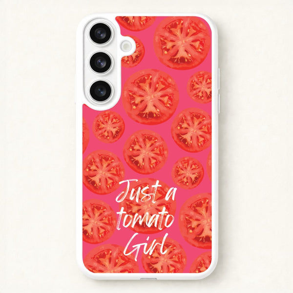 Just A Tomato Girl Phone Case for Galaxy S26 Plus