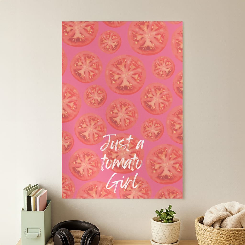Just A Tomato Girl Poster