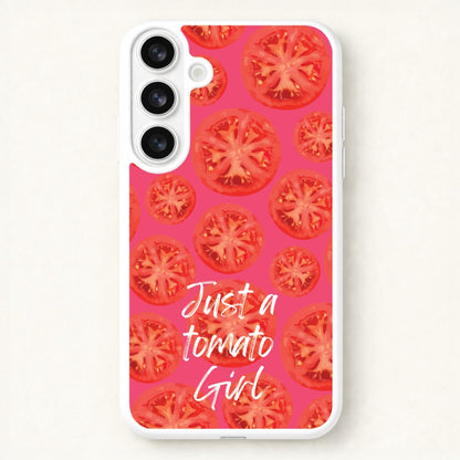 Just A Tomato Girl Phone Case for Galaxy S26