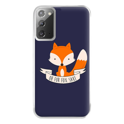 Oh For Fox Sake Phone Case for Galaxy Note 20 Ultra