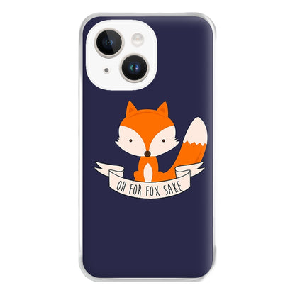 Oh For Fox Sake Phone Case for iPhone 14 Plus