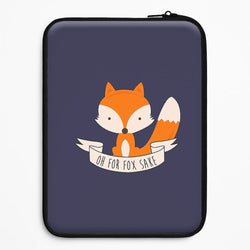 Oh For Fox Sake Universal Laptop Sleeve