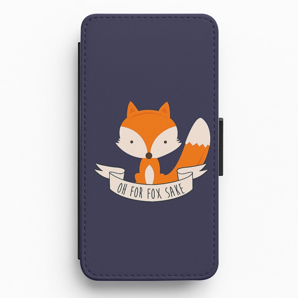 Oh For Fox Sake Flip / Wallet Phone Case