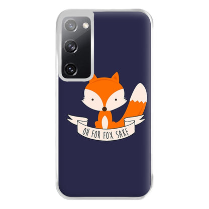 Oh For Fox Sake Phone Case for Galaxy S20