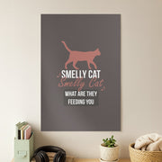 Smelly Cat Poster 1
