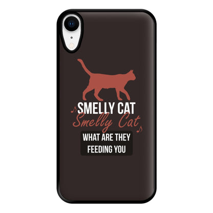 Smelly Cat Phone Case for iPhone XR