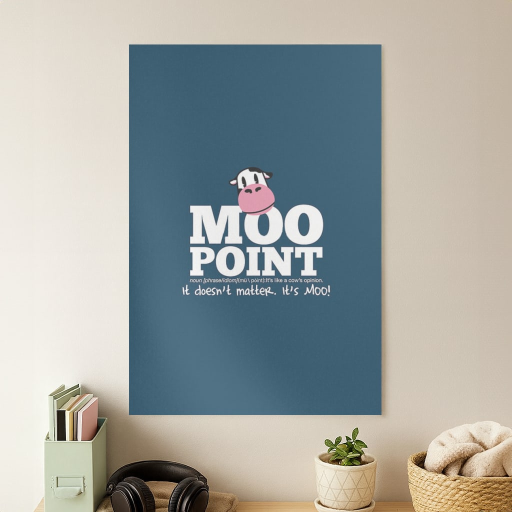 A Moo Point Poster