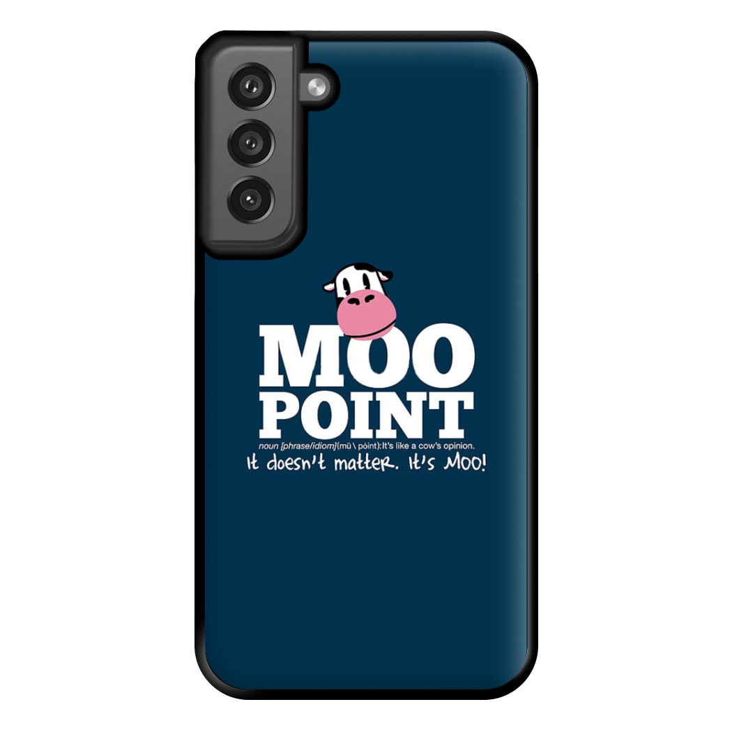 A Moo Point Phone Case for Galaxy S21FE