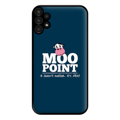 A Moo Point Phone Case for Galaxy A13